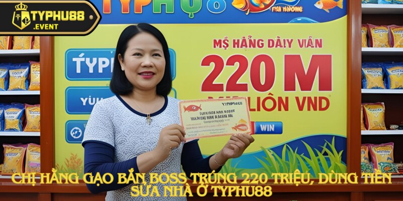 chi hang gao ban boss trung 220 trieu anh dai dien