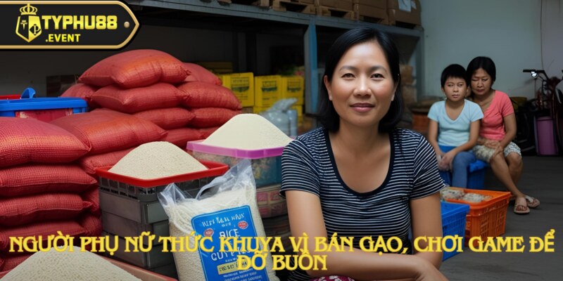 Chị Hằng Gạo bắn boss trúng 220 triệu, dùng tiền sửa nhà ở Typhu88 2 Hàng Gạo - Người phụ nữ bán gạo nổi tiếng qua game trên Typhu88
