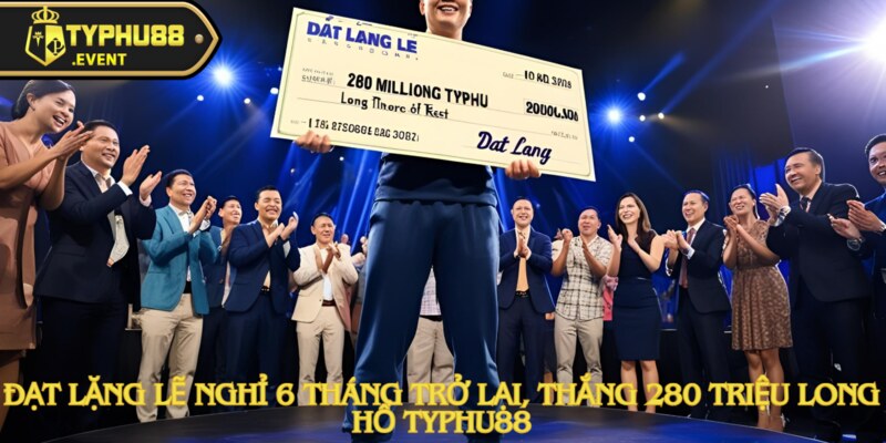 dat lang le nghi 6 thang tro lai anh dai dien