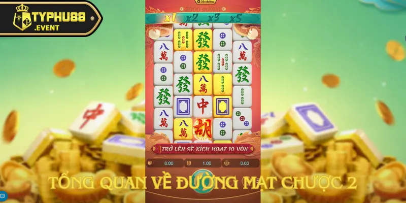 Đường Mạt Chược 2 – Trải nghiệm game slot thú vị tại Typhu88 2 duong-mat-chuoc-2